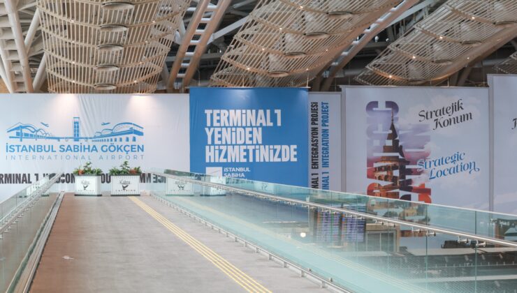 Sabiha Gökçen Havalimanı’nda Yeni Dönem: Terminal 1’in İlk Fazı Hizmete Giriyor