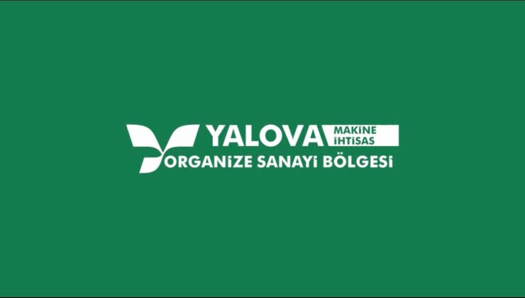 Yalova Makine İhtisas OSB, Üretim Gücüyle Türkiye’nin Geleceğini İnşa Ediyor