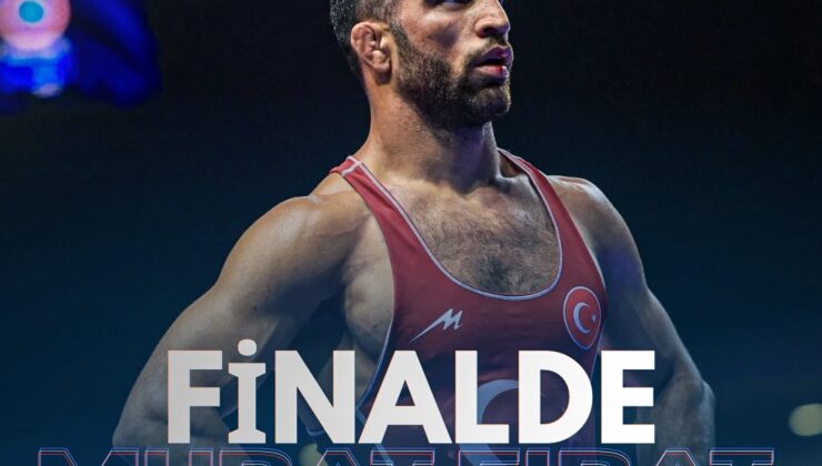 Milli Güreşçi Murat Fırat Avrupa Şampiyonası’nda Finalde
